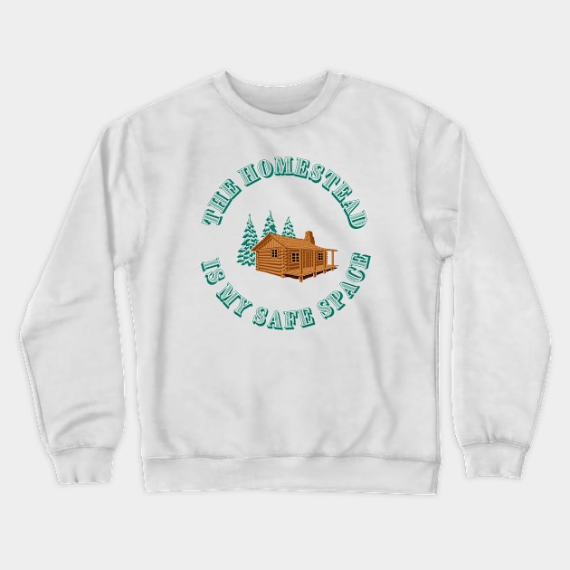 The Homestead is my safe place | Wynonna Earp Fan T Shirt Design Crewneck Sweatshirt by Rainbow Kin Wear